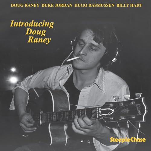 Introducing Doug Raney