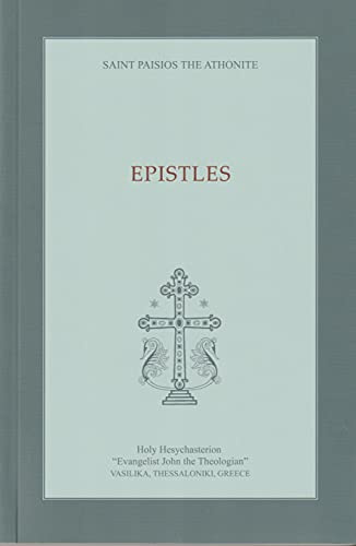 Consejos espirituales: Epístolas del élder San Paisios del Monte Athos