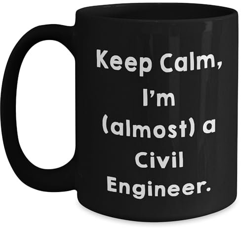 Cadeaux d'ingénieur civil : « Keep Calm and Carry On with Funny Black Coffee Mugs » pour lui ou elle – Cadeaux d'anniversaire pour les amis et la famille
