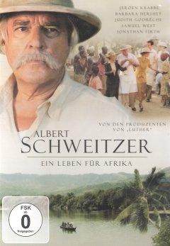 Albert Schweitzer - Ein Leben für Afrika