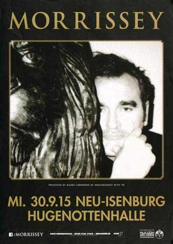 Morrissey - Kiss Me A Lot, Frankfurt 2015 » Konzertplakat/Premium Poster | Live Konzert Veranstaltung | DIN A1 «