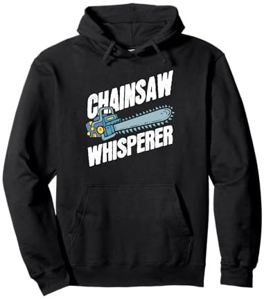 Chainsaw Whisperer Furniture Maker Pullover Hoodie