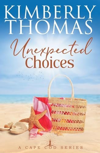 Unexpected Choices: 5 (Cape Cod)