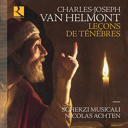 Charles-Joseph Van Helmont: Leçons de ténèbres