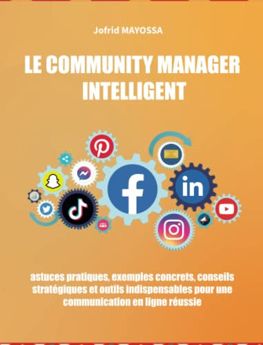 Le Community Manager Intelligent