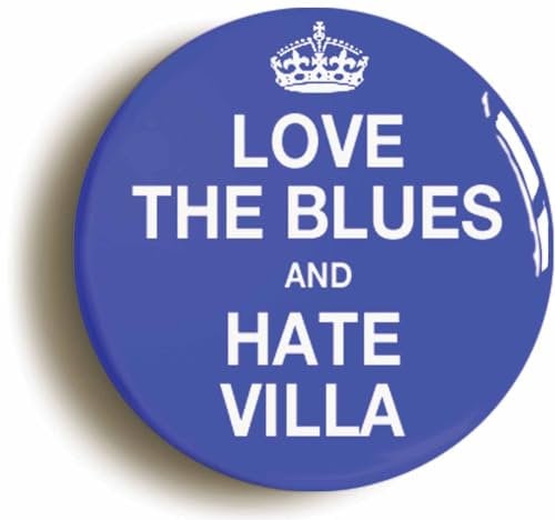 Love The Blues and Hate Villa Funny Birmingham Fridge Magnet (Circular 2inch / 50mm diameter)