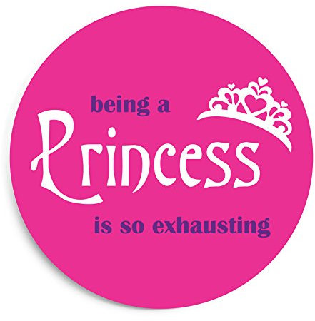 Being A Princess Is So Exhausting 38mm Fridge Magnet
