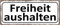Metall Schild 27x10cm Freiheit aushalten Sprüche Blechschild