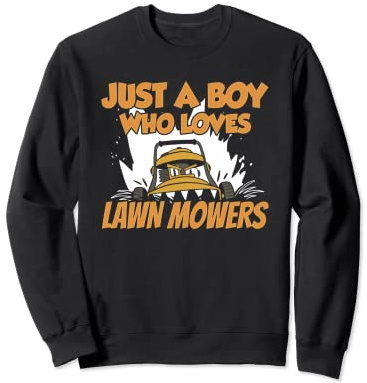 Nur Ein Junge Der Rasenmäher Liebt Rasen Rasenmähen Gras Sweatshirt