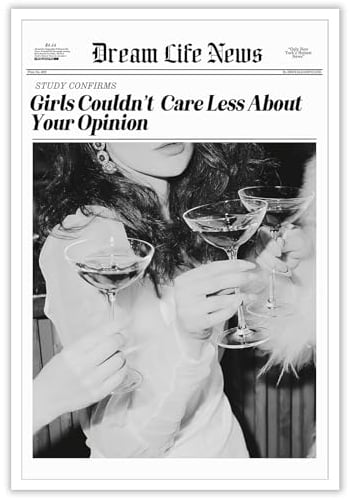 DFAIUY Poster Girls Couldn't Care Less AboutYour Opinion, Vintagedruck, Fotos für Zuhause, Bar, Schlafzimmer, Wanddekoration, Retro, Schwarz-Weiß, Zeitung, Wandkunst, trendig, Cocktail, Mädchen,