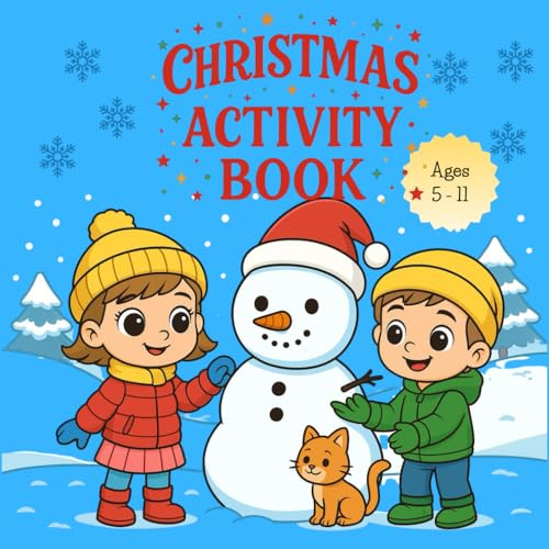Christmas Activity Book For Kids (Ages 5 - 11): [Comprehensive Coloring, Word Hunts, Picture Crosswords, Maze Puzzles, etc], Coloring Book