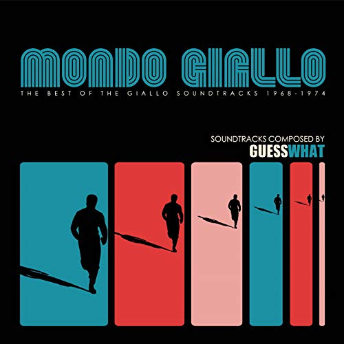 Mondo Giallo: The Best of the Giallo Soundtracks 1968-1974