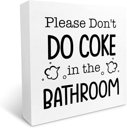 Holzschild mit Aufschrift Please Don't Do Coke in The Bath, Schreibtischdekoration, lustiges Badezimmer-Holzschild, Schreibtischdekorationen für Bauernhaus, Zuhause, Büro, Badezimmer, WC, Regal,