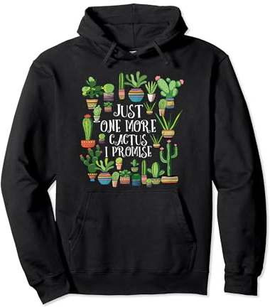 Just One More Kaktus-Shirt | Pflanzenliebhaber Kakteen Shirt Kaktus Pullover Hoodie