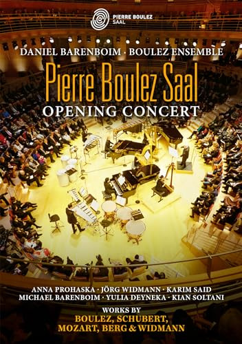 Pierre Boulez Saal - Opening Concert (Berlin 2017) [2 DVDs]