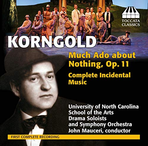 Korngold: Much Ado About Nothing Incidental Music