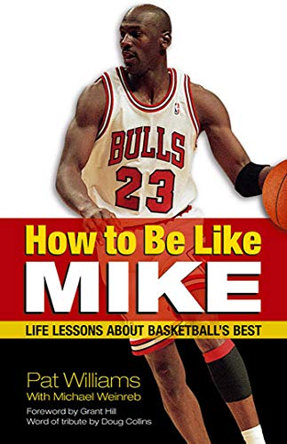 How to Be Like Mike: Life Lessons about Basketball's Best (English Edition)