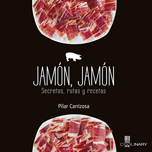 Jamón, Jamón (Coolinary Books)