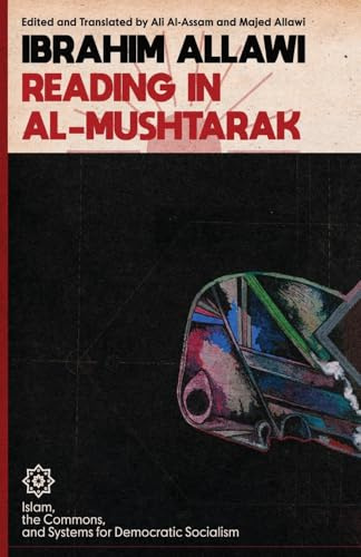 Reading in Al-Mushtarak: A System for Democratic Socialism