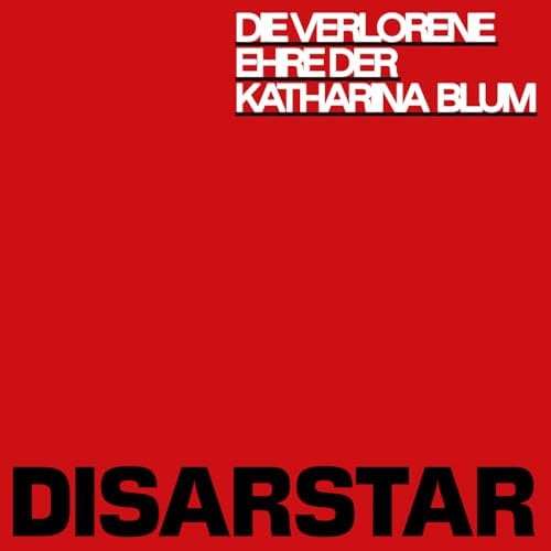 Die verlorene Ehre der Katharina Blum [Explicit]
