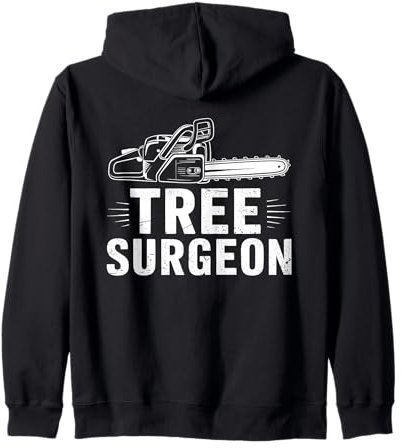 Tree Surgeon chainsaw lumberjack arborist tree trimmer Zip Hoodie