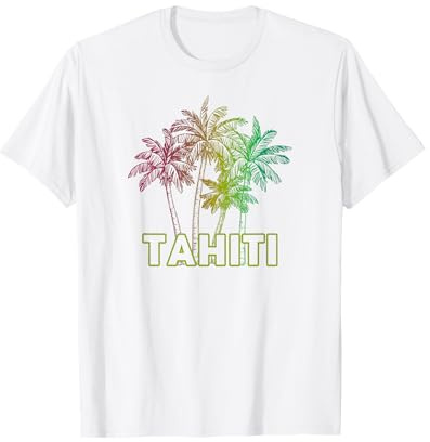 Tahiti - Palmiers Polynésie Française T-Shirt