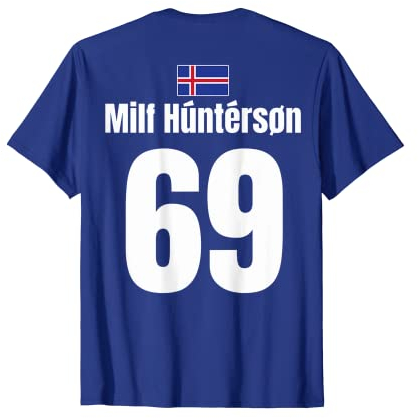 Island Sauf Trikot 69 | Mallorca Sauf Trikot, Milf Hunterson T-Shirt