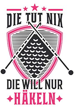 Häkeln Notizbuch: Häklerin Spruch Häkelnadel Häkeln Wolle / 6x9 Zoll / 120 linierte Seiten Seiten