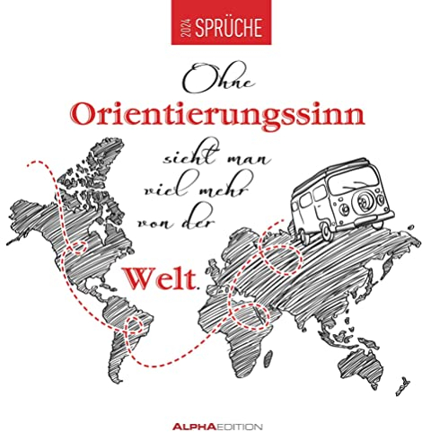 Sprüche 2024 - Broschürenkalender 30x30 cm (30x60 geöffnet) - Kalender mit Platz für Notizen - lustige Sprüche - Bildkalender - Wandkalender