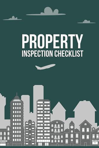 Property Inspection Checklist: Guide Inspection Inventory Notebook Track Every Aspect Of Your Property