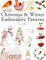 Christmas & Winter Embroidery Patterns (De-ann Black Embroidery Patterns, Band 2)