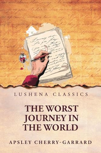 The Worst Journey in the World