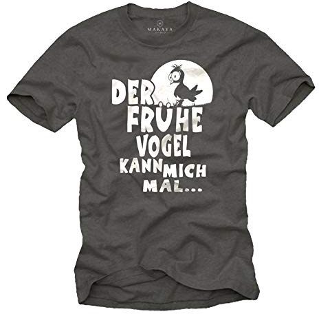 MAKAYA T-Shirts mit Lustigen Sprüchen Der Frühe Vogel Kann Mich Mal Grau L