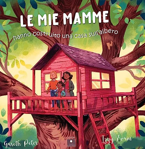 Le mie mamme hanno costruito una casa sull'albero