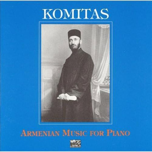 Komitas: Armenian Music for Piano