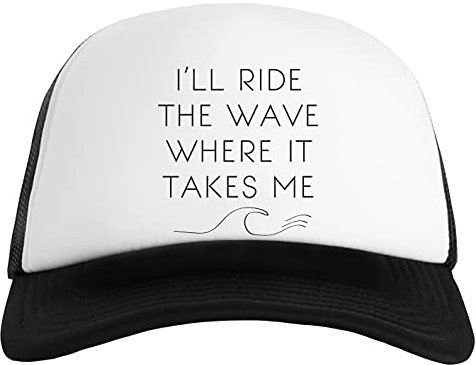 I'll Ride The Wave Where It Takes Me Mens Womens Baseball Classic Cap Unisex Adjustable Snapback