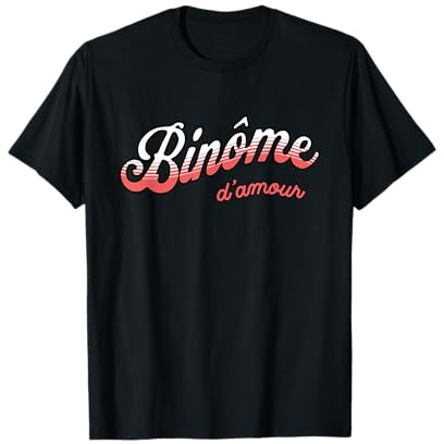 Binôme d'amour Idée-cadeau Binôme de Travail Humour Collègue T-Shirt