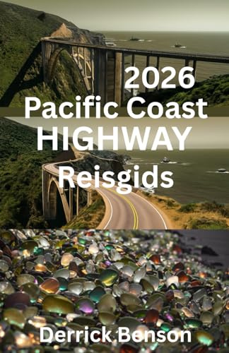 Pacific Coast Highway Reisgids 2026