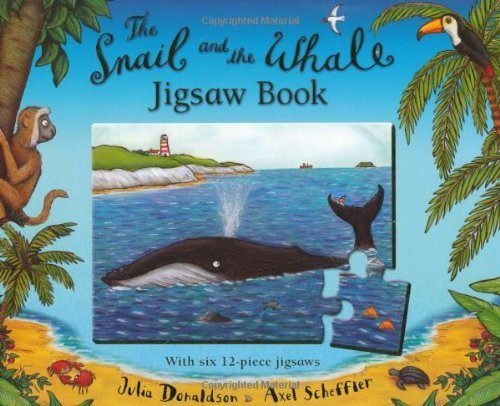 The Snail and the Whale Jigsaw Book by Donaldson, Julia (2007) Board book