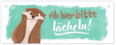 Lachender Otter Metallschild L in 10,5x28cm mit Spruch Ab hier bitte lächeln