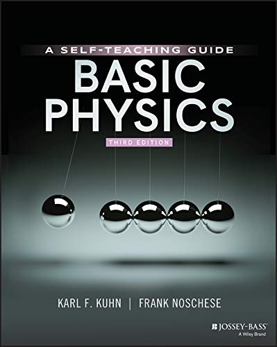 Basic Physics: A Self-Teaching Guide (Wiley Self-Teaching Guides) (English Edition)