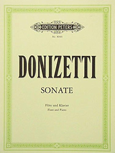 Donizetti Sonate, Flauto e pianoforte.: (Meylan) (Edition Peters)