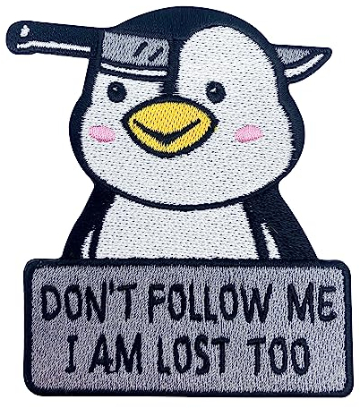 Finally Home Patch zum Aufbügeln - Dont follow me I am Lost too Pinguin | Winter Patches Pinguine Aufbügler Tier Spruch Aufbügler Tiere Aufnäher