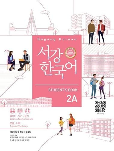 Sogang Korean 2A (3rd Edition) Student's Book: with Grammar & Vocabulary Supplement and QR Audio