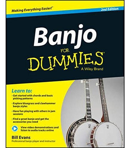 Banjo For Dummies: Second Edition (Book/Online Video And Audio Instruction)
