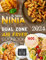The Supreme NINJA Dual Zone Air Fryer Cookbook 2024: 1600 Days Tasty Perfectly Portioned Recipes for Healthier Fried Favorites to Grill, Bake, Roast and Fry Meals in 2-Basket at Same Time