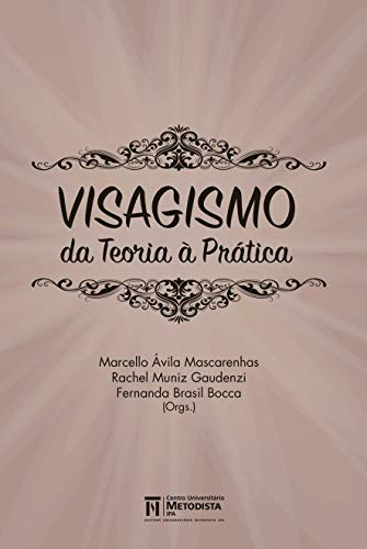 Visagismo: da Teoria a Prática (Portuguese Edition)