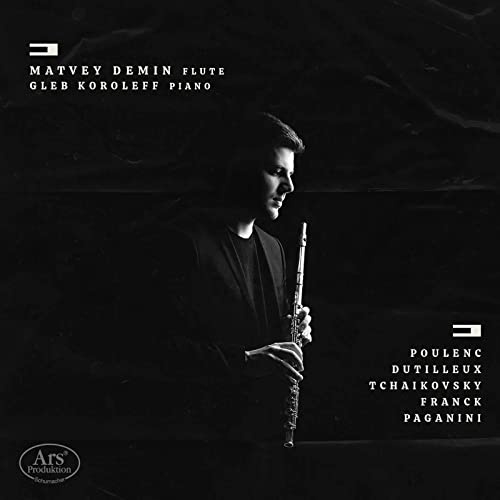 Matvey Demin spielt Werke von Poulenc, Dutilleux u.a.