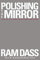 Polishing the Mirror: How to Live from Your Spiritual Heart (English Edition)