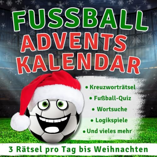 Fussball Adventskalender: Fußballspaß mit Fußballquiz, Kreuzworträtsel, Wortsuche und vieles mehr| 3 Rätsel Pro Tag um Ihr Fußballwissen zu Testen